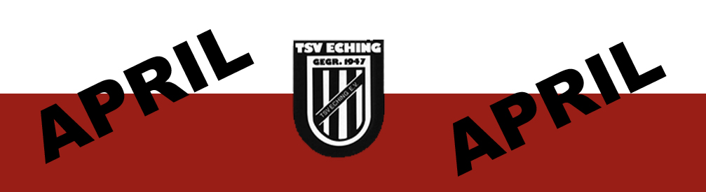 TSV Eching Aprilscherz